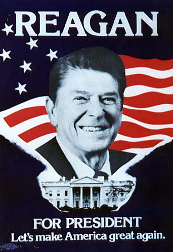Ronald Reagan Campaign Poster Ronald Reagan Campaign Poster